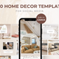 Home Decor Social Media Templates - 300 Templates